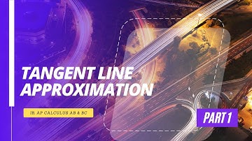 Tangent Line Approximation | Local Linearity