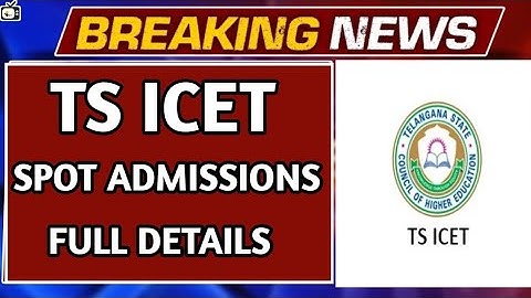 ts icet spot admissions 2023 full details|TS ICET latest update today bhuwantv