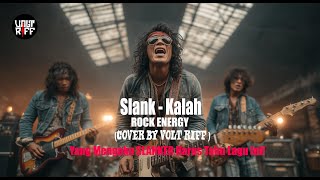 Slank  Kalah volt Riff Rock Orchestra Cover  Yang Mengaku Slanker Harus Tahu Lagu Ini