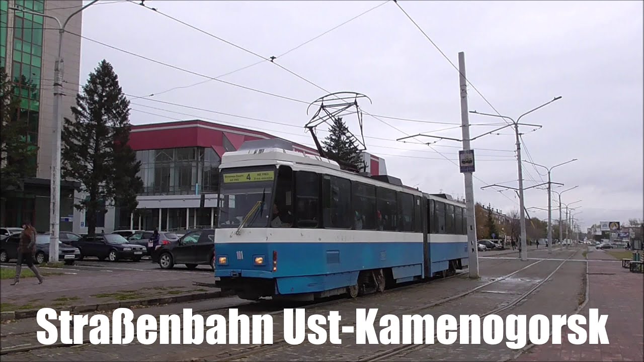 Straßenbahn Ust-Kamenogorsk/Усть-Каменогорск 2019