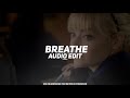 Breathe Tiktok Remix Years And Years Audio Edit 