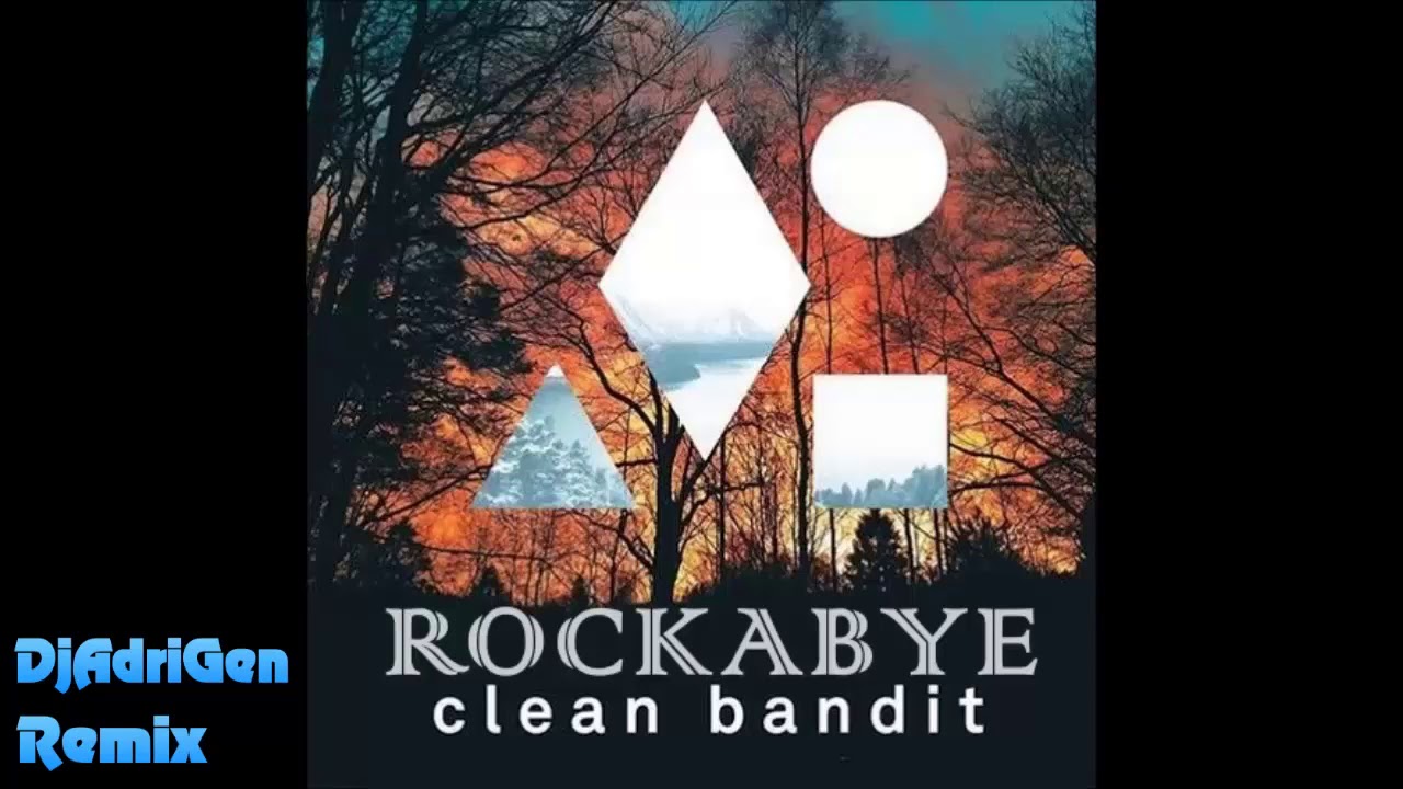 Clean bandit sean paul anne marie rockabye. Клеан бандит рокабай. Rockabye. Clean Bandit Rockabye обложка.