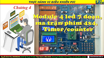 Chương 4: Module 4 led 7 đoạn, MTP, Timer T0. Bài 412: Đếm xung dùng T0, có 2 phím Run và Stop.
