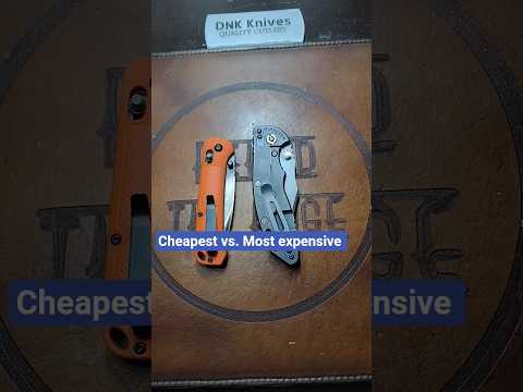 The cheapest knife in my collection, and the most expensive.