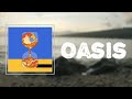 Polo &amp; Pan - &quot;Oasis&quot; (Lyrics) 🎵