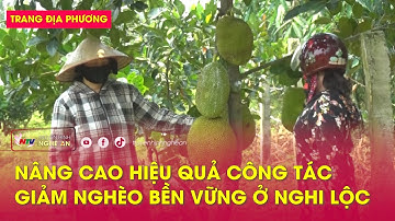 Nâng cao hiệu quả công tác giảm nghèo bền vững ở Nghi Lộc | Trang địa phương