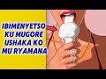 Ibimenyetso 7 by'umugore ushaka kuryamana nawe