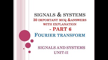 EC8352 MCQ | Signals and system MCQ | Multiple choice question and answer Fourier transform  | part6