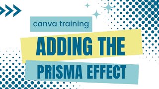 Prisma effect in Canva screenshot 4