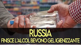 Russia: finisce l&#39;alcol, bevono gel igienizzante