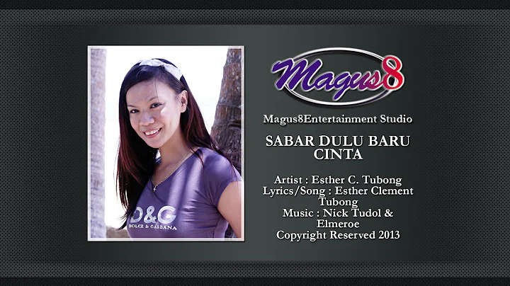 SABAR DULU BARU CINTA (Esther Clement Tubong) By: ...