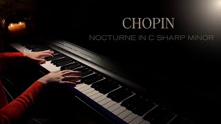 Chopin - Nocturne in C Sharp Minor | Relaxing Piano Music