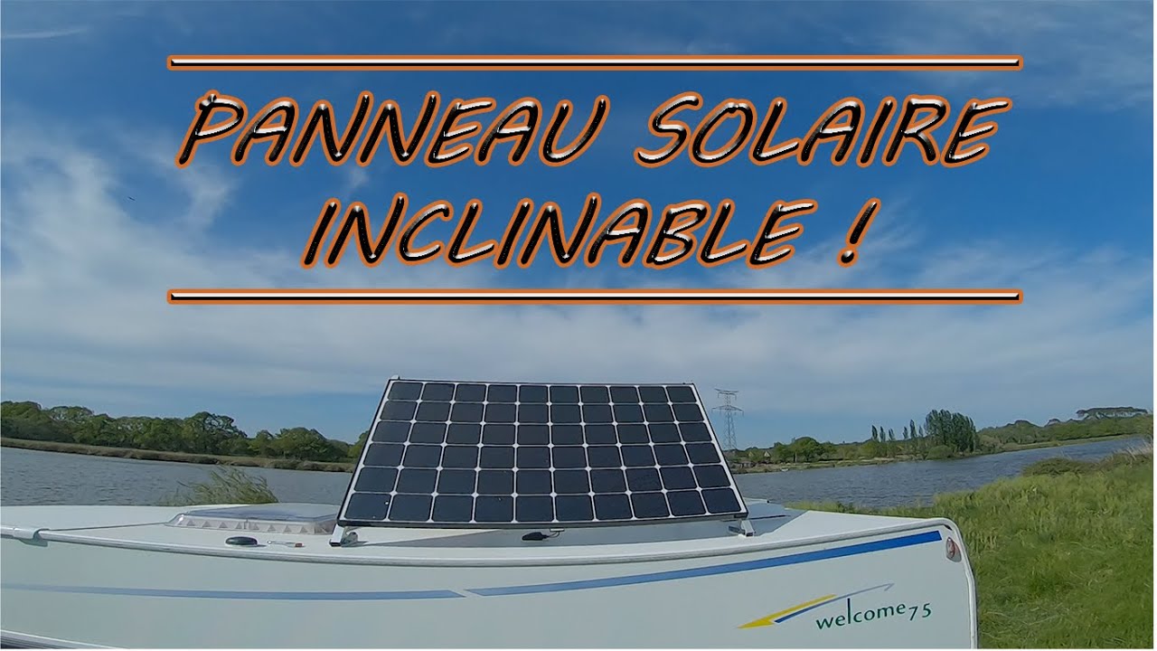 dossier panneaux solaires en camping-car,fiche pratique camping-car