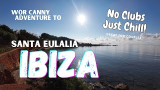Chilled Ibiza 2023 in Santa Eulalia For Couples No Clubs