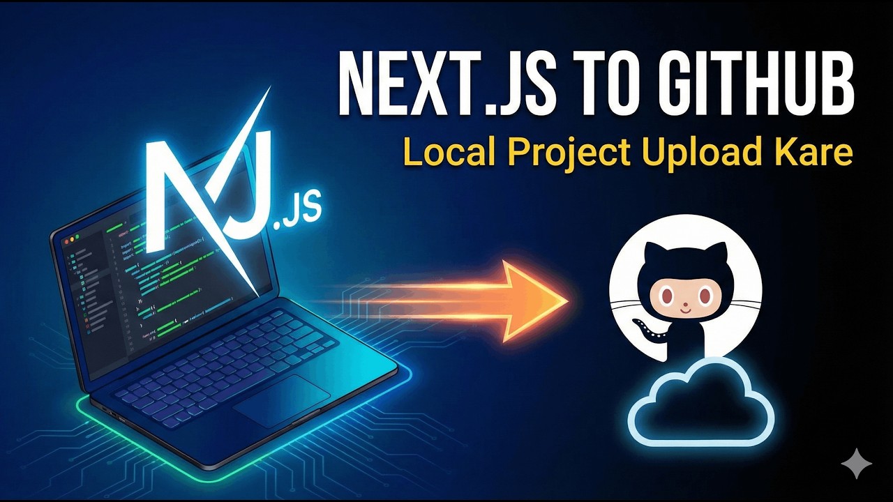 GitHub Par Next.js Project Kaise Upload Kare 🔥 | Step by Step Hindi ...