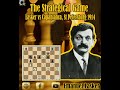 The strategical game  emanuel lasker vs jose raul capablanca st petersburg 1914