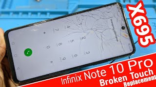 Infinix Note 10 Pro X695 Broken Touch Glass Replacement