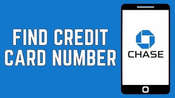 How To Find Credit card Number On Chase App