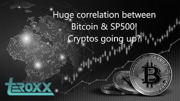 Cryptos going up!? Correlation between SP500 & Bitcoin! I Teroxx news & market #23 [Eng]
