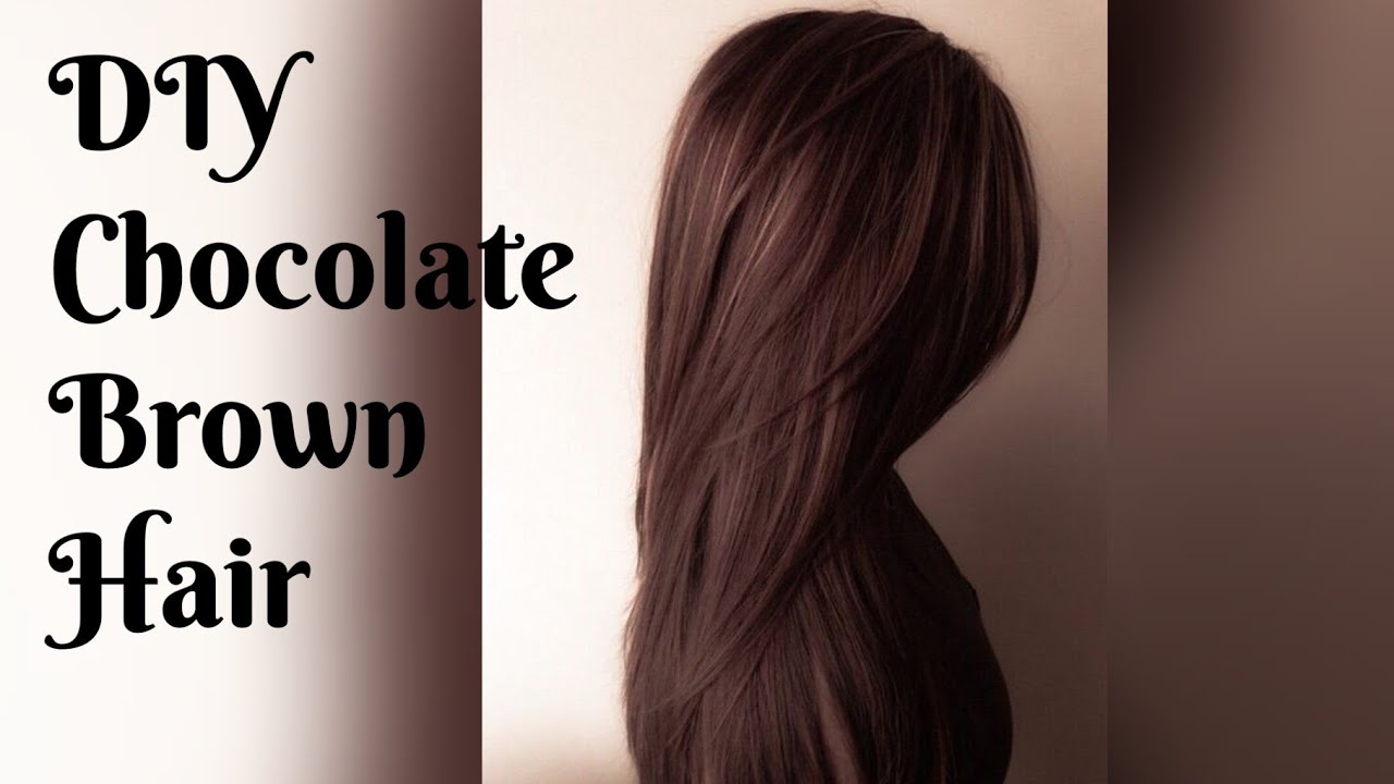 Dye Hair Chocolate Brown At Home Supper Affordable YouTube