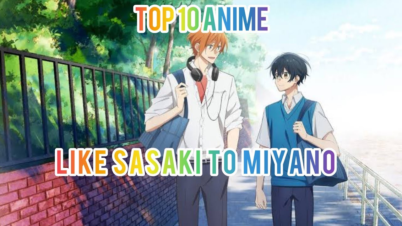 Animes like sasaki and miyano