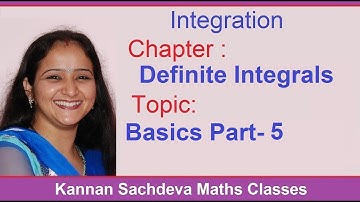 Class 12 Maths -  Definite integrals   Part   -  5