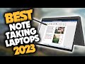 Best Laptop for Note Taking in 2023 (Top 5 Picks For Productivity &amp; Students)