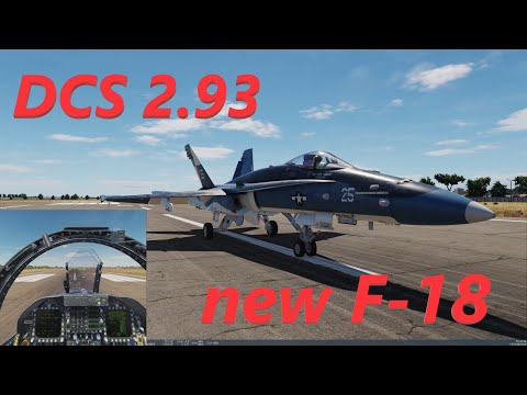 Видео: Производительность "+"  в DCS 2.93 и новый  F-18