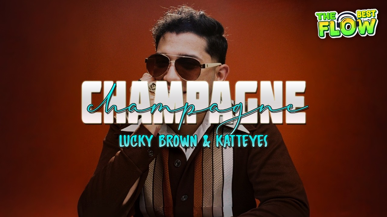 Lucky Brown ft. Katteyes - Champagne (Letra) - YouTube