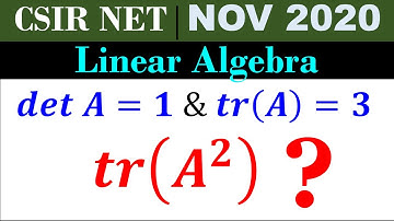 CSIR NET MATHEMATICS NOV 2020 | Linear Algebra | trace of a matrix