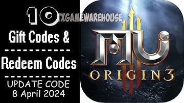 MU ORIGIN 3 | New Redeem Codes 8 April 2024 | Gift Codes - How to Redeem Code