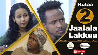 Diraamaa Jaalala Lakkuu (New Afaan Oromo Drama) kutaa 2ffaa (Part 2)