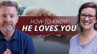 How to Know When a Guy Loves You