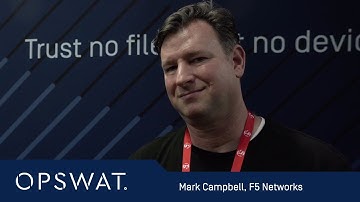 From Isolation to Integration | OpSWAT Partnerships Elevate Security | Testimonial by F5 Networks