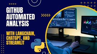 GitHub Automated Analysis with LangChain, ChatGPT, and Streamlit: Find the Most Complex Repository