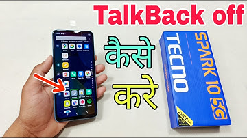 Tecno Spark 10 5G TalkBack Off Kaise Kare | How To Disable TalkBack Tecno Spark 10 5G | Talkback Off