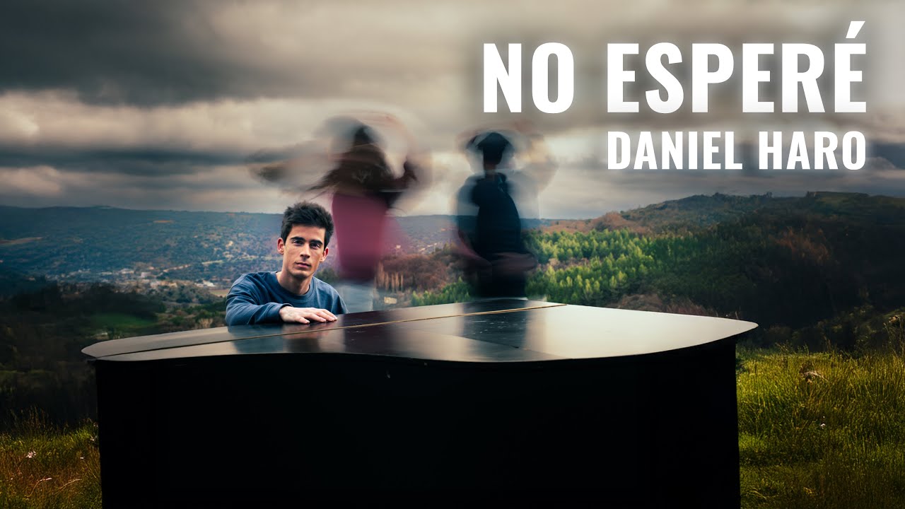 Daniel Haro – No Esperé