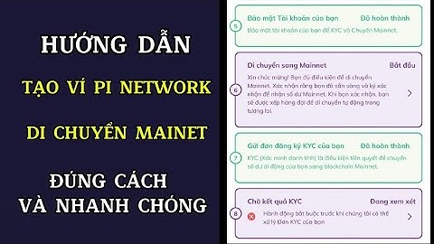 Hướng Dẫn TẠO VÍ Pi Network Và DI CHUYỂN MAINET Đúng Và Nhanh Nhất.