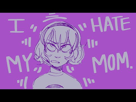 i hate my mom// homestuck animatic