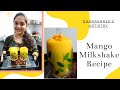 Thick creamy and rich mango milkshake recipe  mango recipes  must try mango milkshake mango