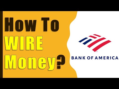 (2022) How to WIRE Transfer Bank of America?