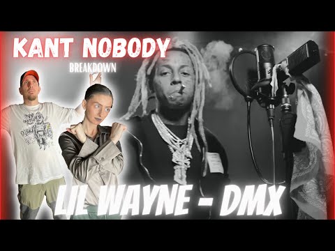 OUR FIRST TIME EVER HEARING LIL WAYNE - KANT NOBODY | REACTION TO LIL WAYNE'S KANT NOBODY FT. DMX