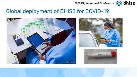 DHIS2 Annual Conference 2020: DHIS2 and the Global COVID-19 Response