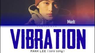 [SUB INDO] MARK LEE (이 마크) - 'VIBRATION' UNRELEASED SONG
