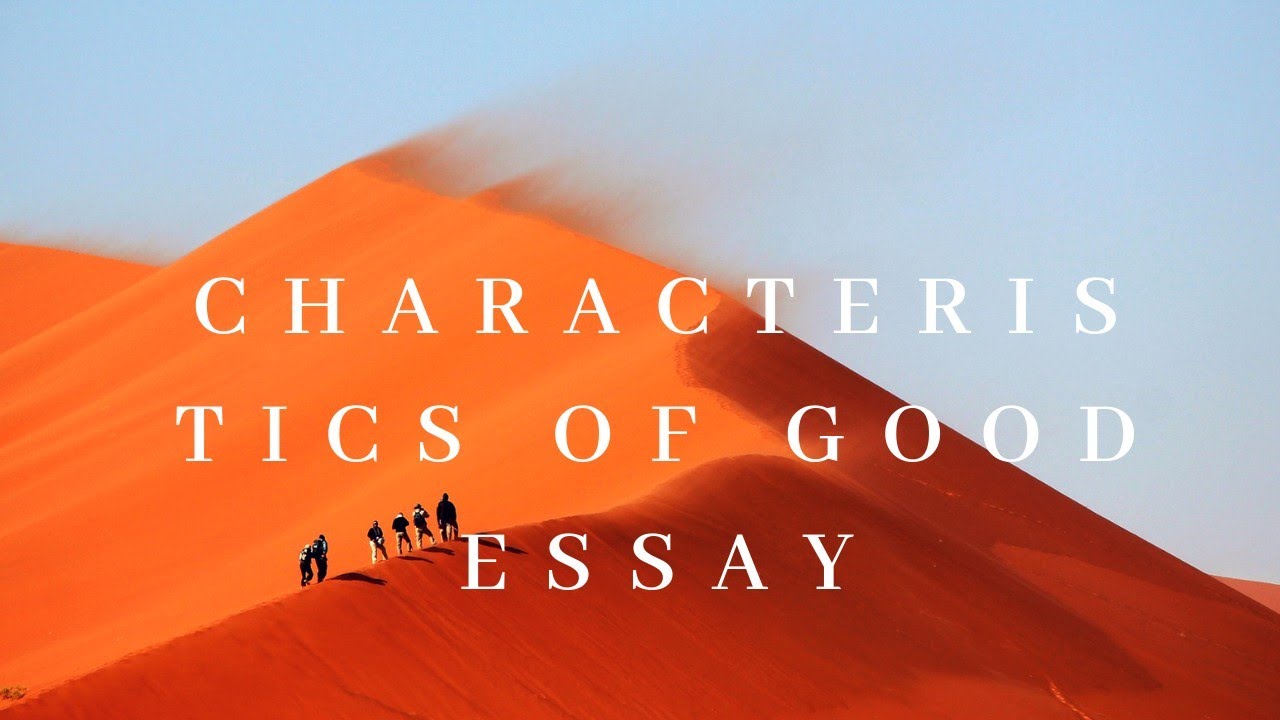 characteristics of good essay pdf
