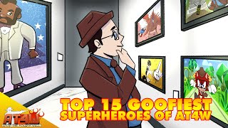 Top 15 Goofiest Superheroes of AT4W - Atop the Fourth Wall