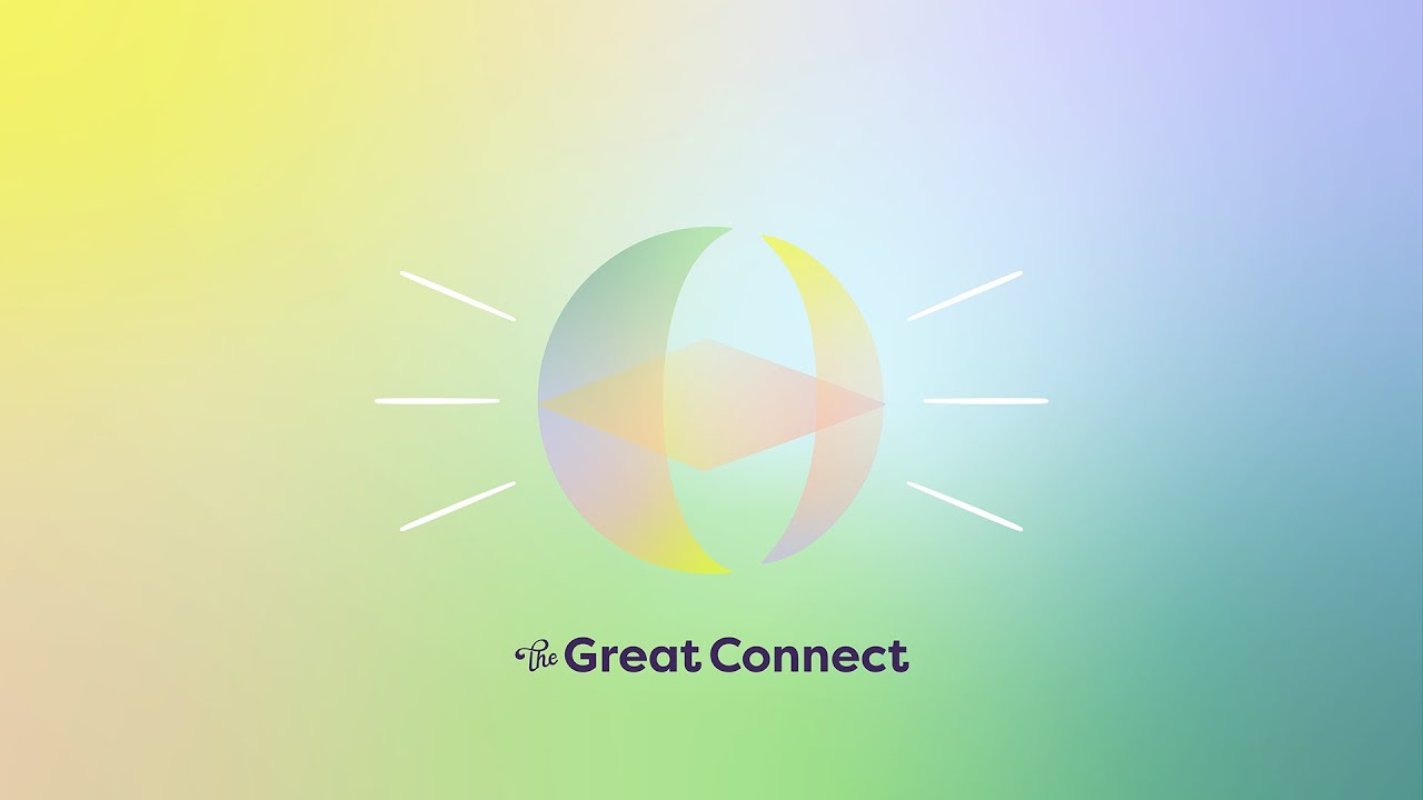 Redefining Connection: The Great Connect Returns - YouTube