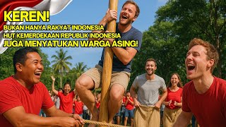 Download Lagu Keren⁉️ Bukan Hanya Rakyat Indonesia, HUT RI Juga Menyatukan Warga Asing❗️ MP3 Download Lagu Keren⁉️ Bukan Hanya Rakyat Indonesia, HUT RI Juga Menyatukan Warga Asing❗️ MP3