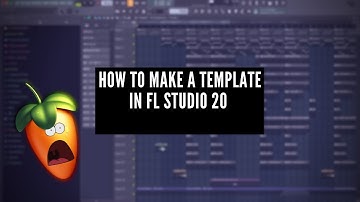 HOW TO MAKE A TEMPLATE IN FL STUDIO IN UNDER 2 MINUTES | Fl Studio Tips
