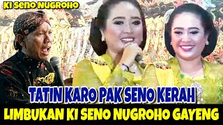 Ngakak !! Tatin karo Pak Seno Padu lucu sekali. Sesi Limbukan Ki Seno Nugroho gayeng
